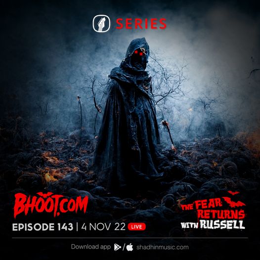 Bhoot.com Episode 144 By Rj Russell, 4 November 2022
