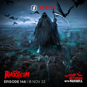 Bhoot.com Episode 146 By Rj Russell, 18 November 2022