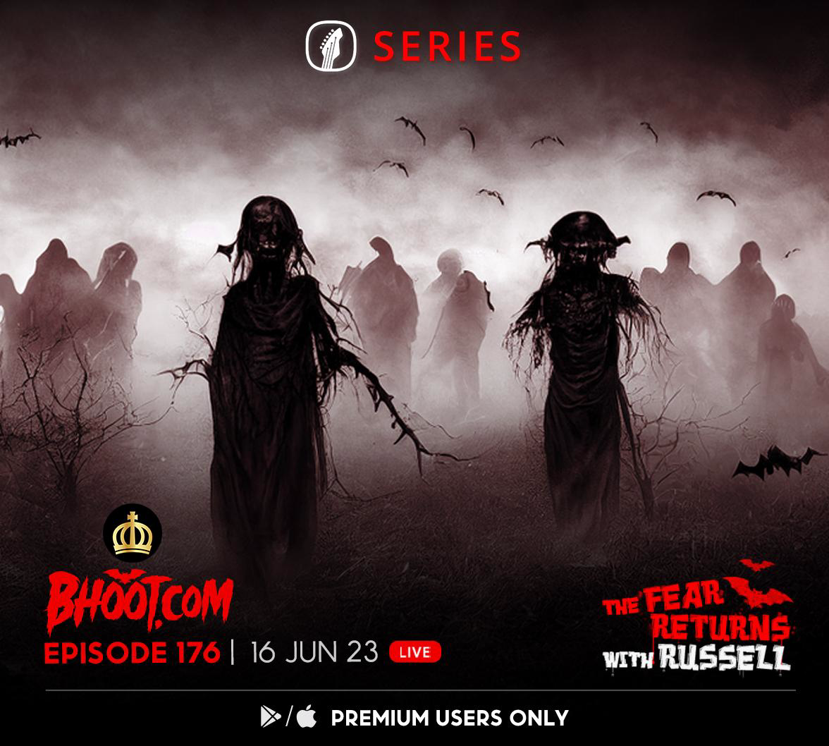 Bhoot.com Episode 176 By Rj Russell, 16 June 2023