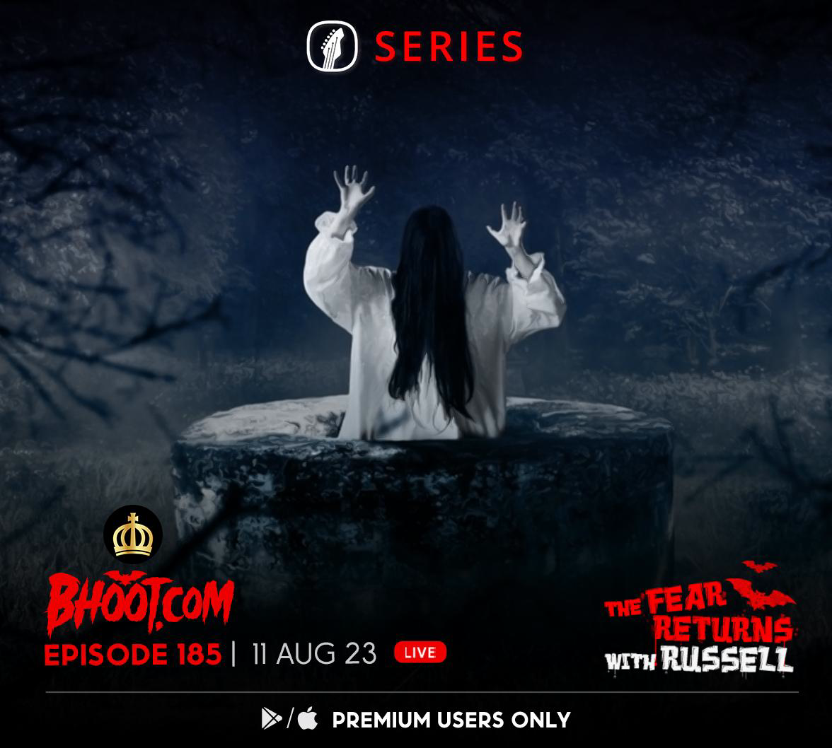 Bhoot.com Episode 185 By Rj Russell, 11 August 2023