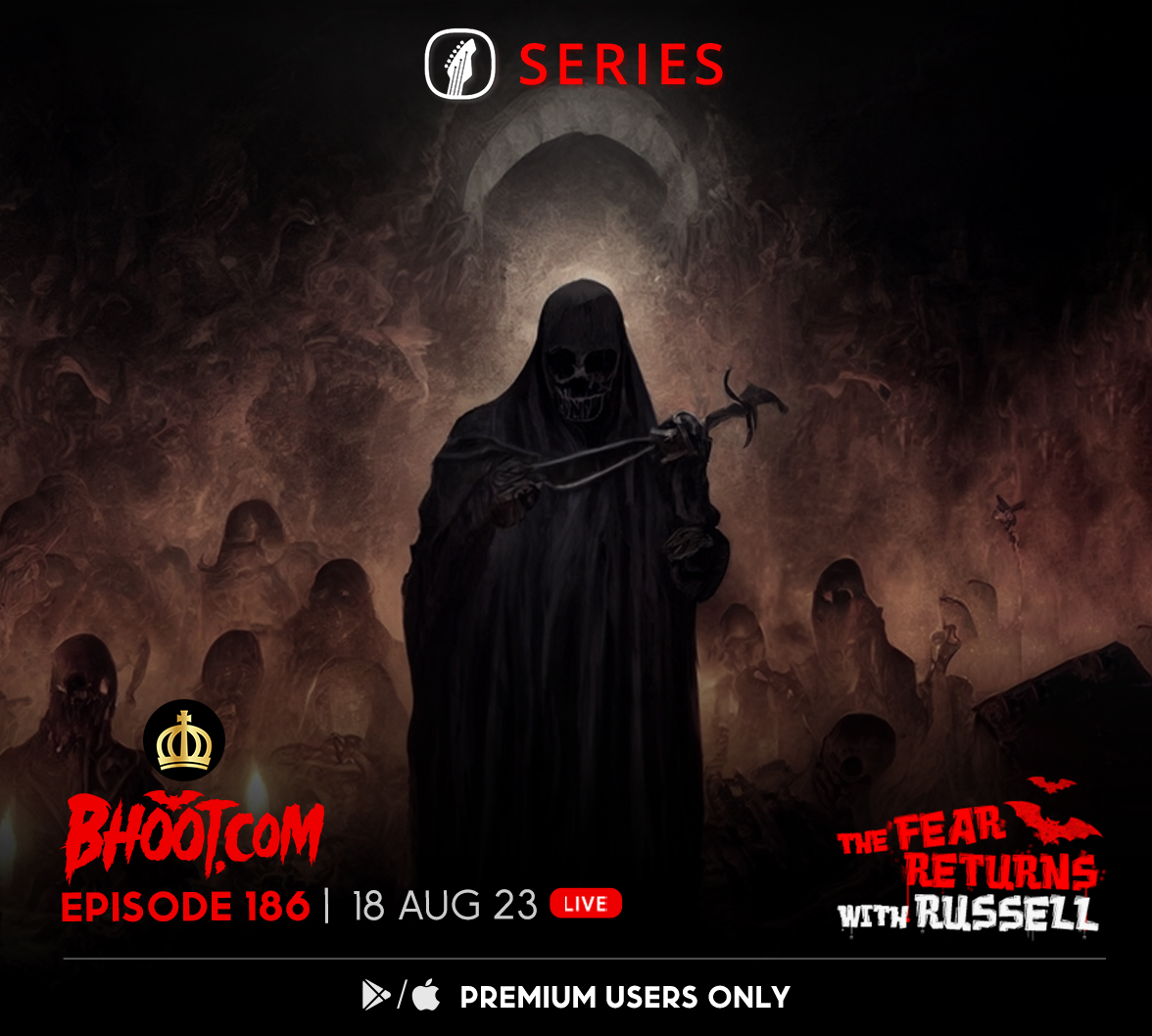 Bhoot.com Episode 186 By Rj Russell, 18 August 2023