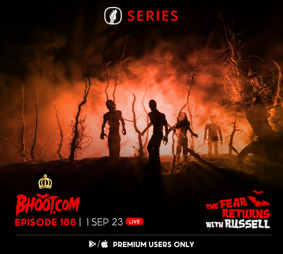 Bhoot.com Episode 188 By Rj Russell, 1 September 2023