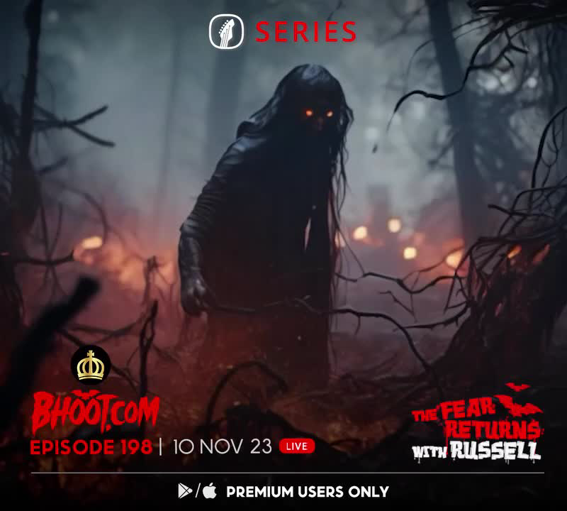 Bhoot.com Episode 198 By Rj Russell, 10 November 2023