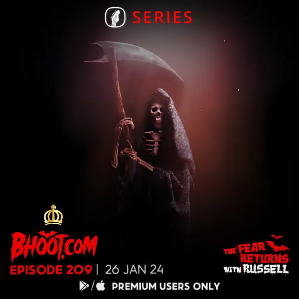 Bhoot.com Episode 209 By Rj Russell, 26 January 2024