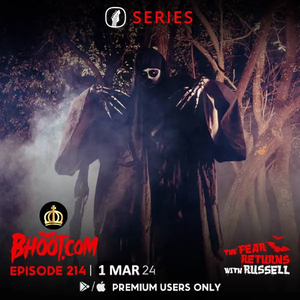 Bhoot.com Episode 214 By Rj Russell, 1 March 2024