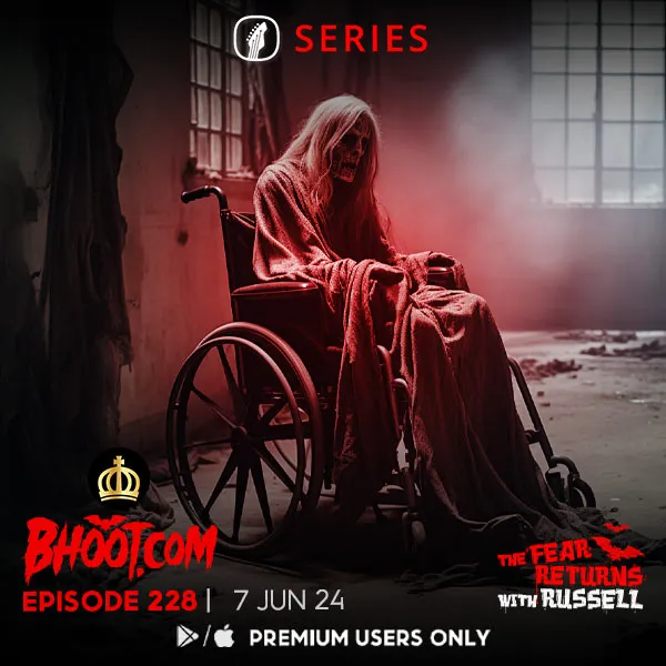 Bhoot.com Episode 228 By Rj Russell, 7 June 2024