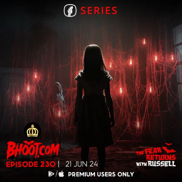 Bhoot.com Episode 230 By Rj Russell, 21 June 2024