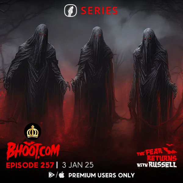 Bhoot.Com by Rj Russell Episode 257 - 3 January, 2025