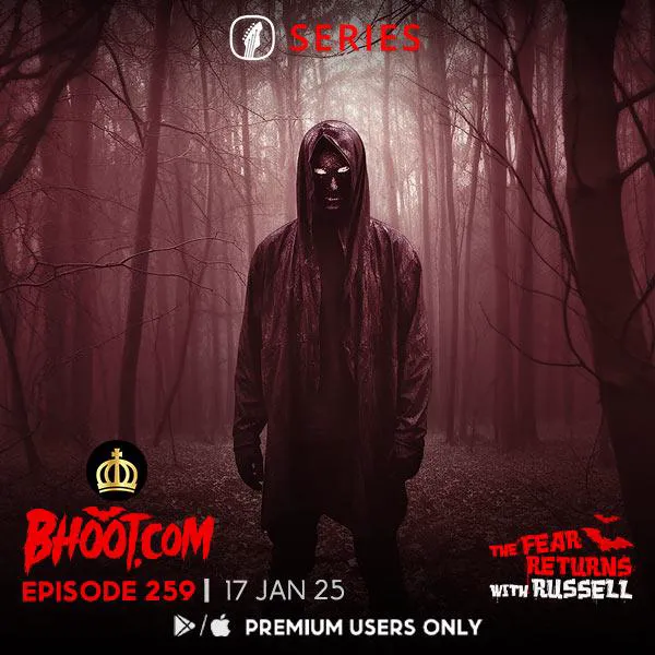 Bhoot.Com by Rj Russell Episode 259 - 17 January, 2025
