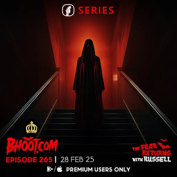 Bhoot.Com by Rj Russell Episode 265 - 28 February, 2025