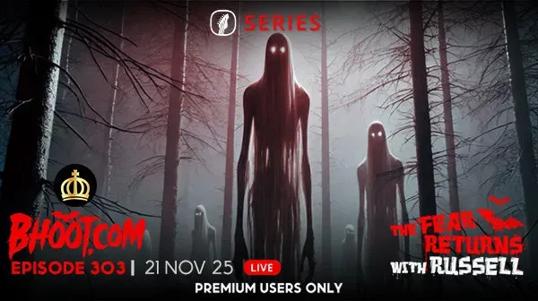 Bhoot.com Episode 303 By Rj Russell - 21 November 2025