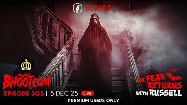 Bhoot.com Episode 305 - 05 December 2025 By Rj Russell, Low Quality and High Quality Audio