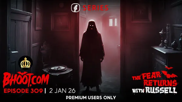 Bhoot.com Episode 309 By RJ Russell, 02 January 2026