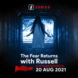 Bhoot.com Episode 80 By Rj Russell,  20 August 2021 20-08-2021