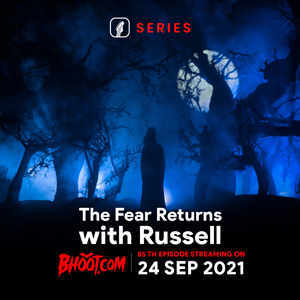 Bhoot.com Episode 85 - 24 September 2021 By Rj Russell