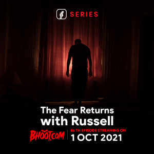 Bhoot.com Episode 86 - 01 Oct 2021 By Rj Russell