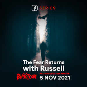 Bhoot.com Episode 91 By Rj Russell - 05 November 2021