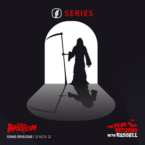 Bhoot.com Episode 92 By Rj Russell - 12 November 2021