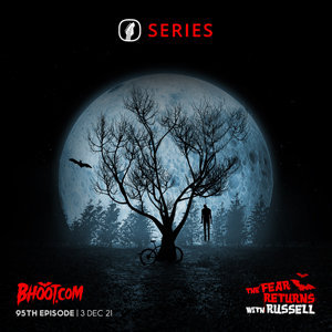 Bhoot.com Episode 95 By Rj Russell - 03 December 2021