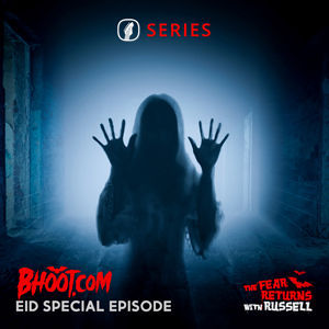 Bhoot.com Eid Special Episode Eid Ul Fitr By Rj Russell, 3 May 2022
